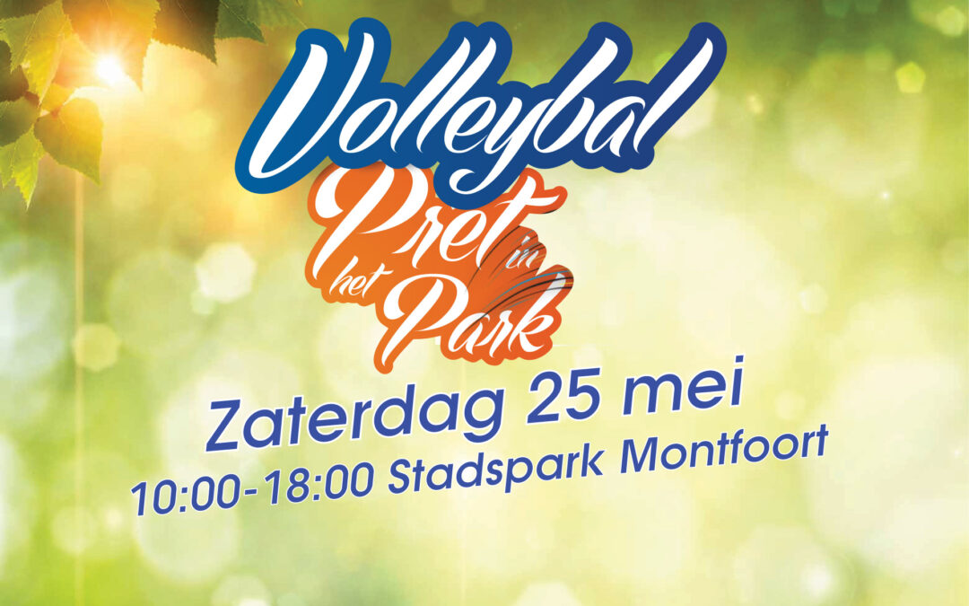 Volleybaltoernooi Pret in het Park 25 mei