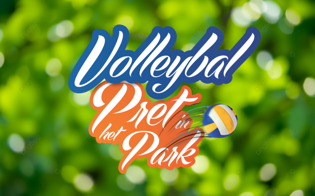 Volleybaltoernooi Pret in het Park 30 mei 2026